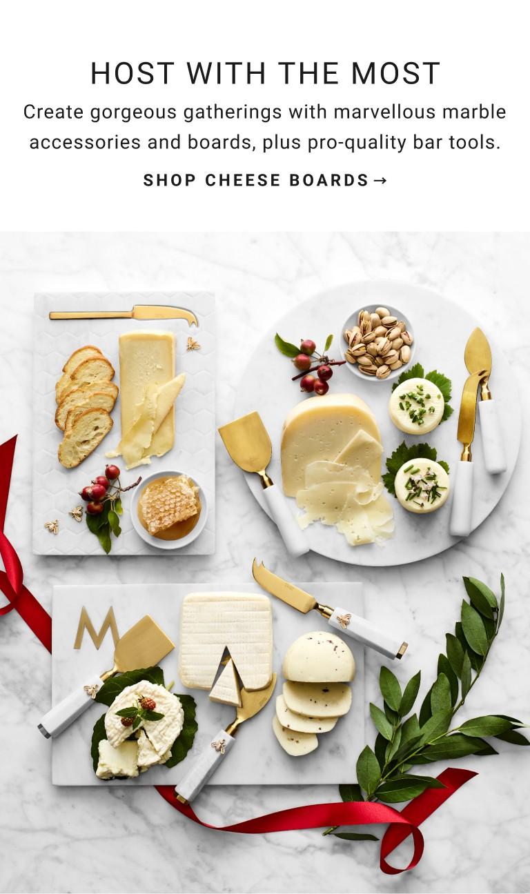 Host With The Most | Shop Cheese Boards